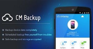 تطبيق Cm Buckup لحماية البيانات